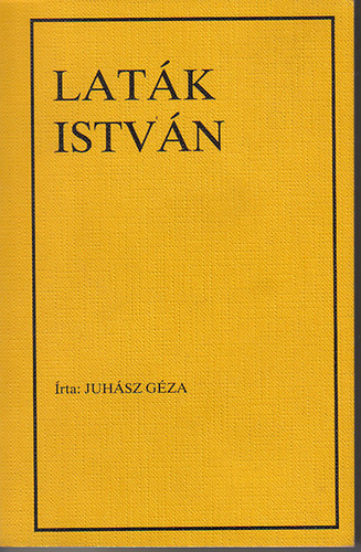 Juh�sz G�za - Lat�k Istv�n