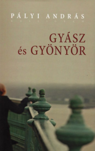 P�lyi Andr�s - Gy�sz �s gy�ny�r