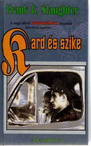 Frank G. Slaughter - Kard �s szike