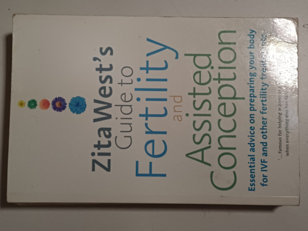 Zita West - Zita West's Guide to Fertility and Assisted Conception
