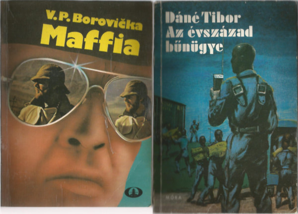 2 db könyv, V.P. Borovicka: Maffia, Dáné Tibor: Az évszázad bűnügye