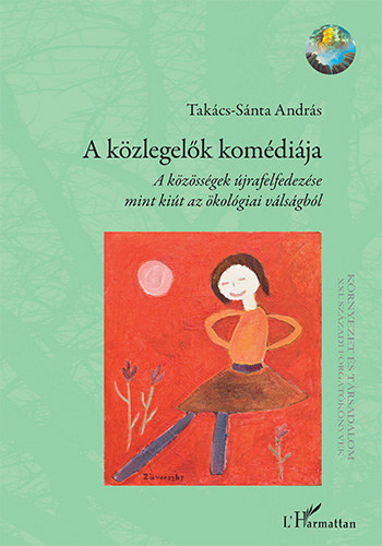 Takcs-Snta Andrs - A kzlegelk komdija