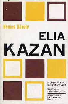 Nemes K�roly - Elia Kazan