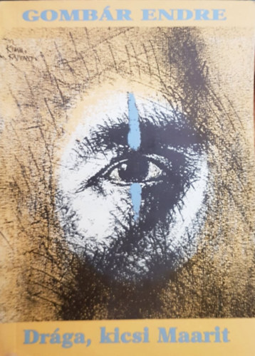 Gombár Endre - Drága, kicsi Maarit - Novellák