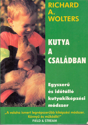 Richard A. Wolters - Kutya a csaldban