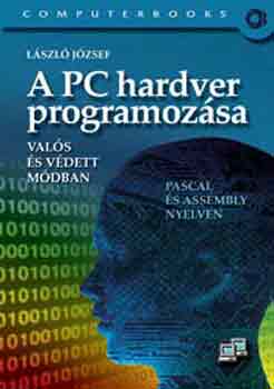 Lszl Jzsef - A PC Hardver programozsa
