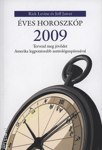 Jeff Jawer Rick Levine - Éves horoszkóp 2009