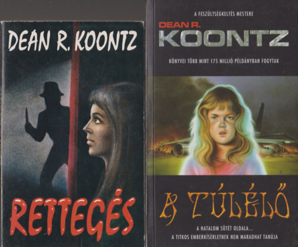 Dean R. Koontz - A túlélő + Rettegés