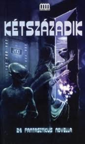 K�tsz�zadik - 24 fantasztikus novella