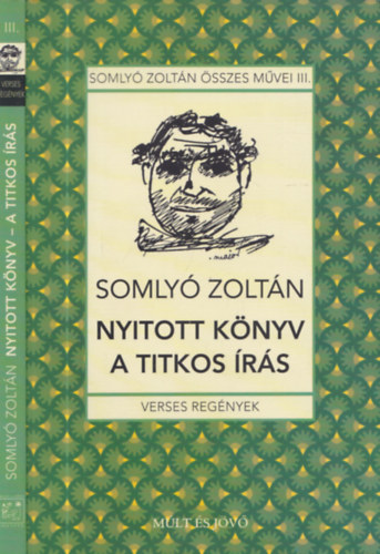 Somly� Zolt�n - Nyitott k�nyv-A titkos �r�s