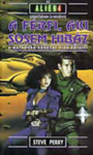 Steve Perry - A f�rfi, aki sosem hib�z (Matadora-sorozat I.)