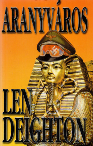 Len Deighton - Aranyv�ros