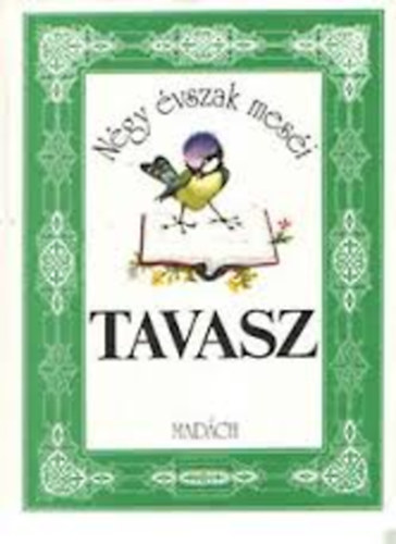 Vladimr Hulpach - Ngy vszak mesi: Tavasz