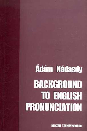 N�dasdy �d�m - Background to English Pronunciation