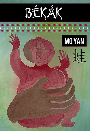Mo Yan - Békák