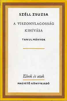 Sz�ll Zsuzsa - A viszonylagoss�g kih�v�sa