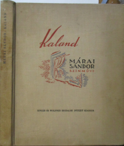 Mrai Sndor - Kaland