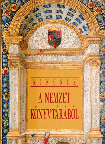 Magyar K�nyvklub - Kincsek a nemzet k�nyvt�r�b�l