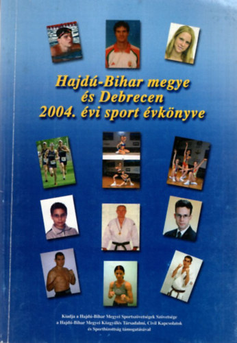 Dr. Fésüs László - Hajdú-Bihar megye és Debrecen 2004. évi sport évkönyve