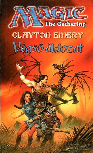 Emery Clayton - V�gs� �ldozat - Magic The Gathering