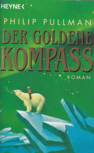 Philip Pullman - Der goldene Kompass