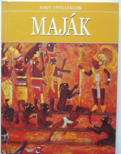 Daniel Gimeno (szerk.) - Maják - Nagy civilizációk 12.