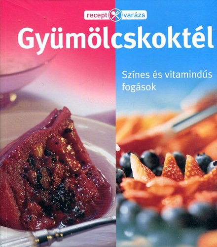 Gymlcskoktl - Sznes s vitaminds fogsok