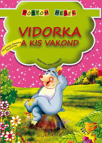 Vidorka, a kis vakond - Pttm mesk