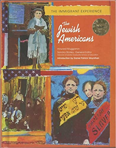 Sandra Stotsky Howard Muggamn - The Jewish Americans