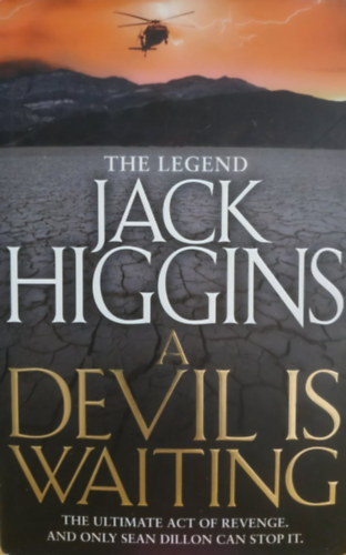 Jack Higgins - A Devil is Waiting