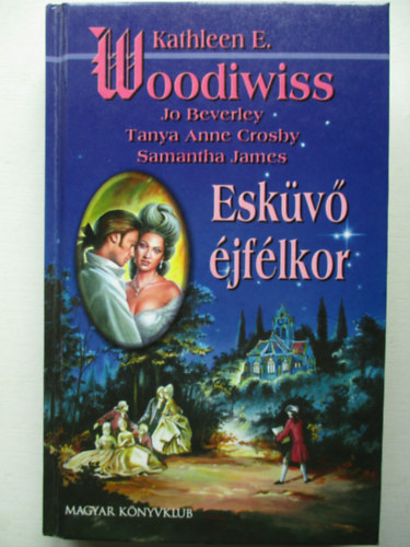 Woodiwiss E. Kathleen - Esk�v� �jf�lkor