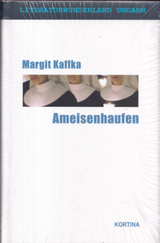 Kaffka Margit - Ameisenhaufen (Hangyaboly)