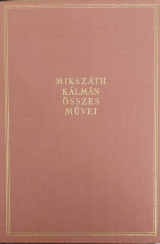 Miksz�th K�lm�n - Cikkek �s karcolatok XII.