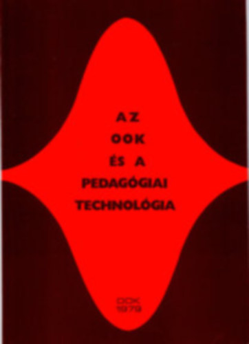 Nagy Jzsef - Az ook s a pedaggiai technolgia