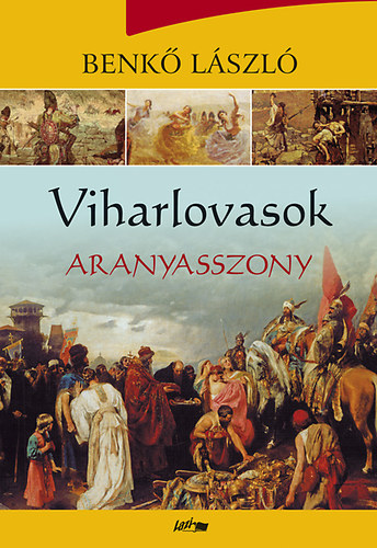 Benk Lszl - Viharlovasok - Aranyasszony