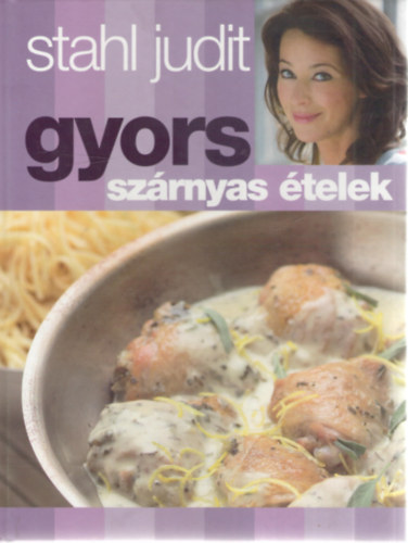 Stahl Judit - Gyors sz�rnyas �telek