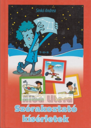 Sinkó Andrea - Szórakoztató kísérletek