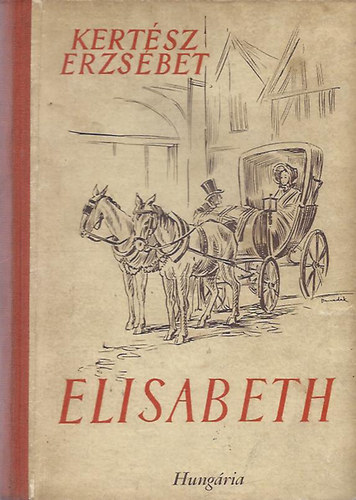 Kert�sz Erzs�bet - Elisabeth