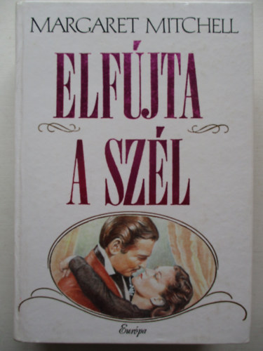 Margaret Mitchell - Elfjta a szl