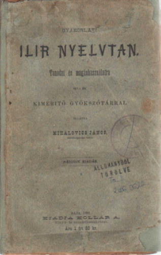 Mihlovics Jnos - Gyakorlati Ilr Nyelvtan (1881)