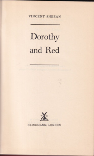 Vincent Sheean - Dorothy and Red