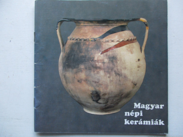 Istv�n Erzs�bet - Magyar n�pi ker�mi�k