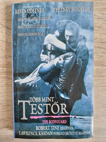 Tams Amaryllis  Robert Tine (ford.) - Tbb mint testr - Robert Tine regnye; Lawrence Kasdan forgatknyve alapjn (The Bodyguard)