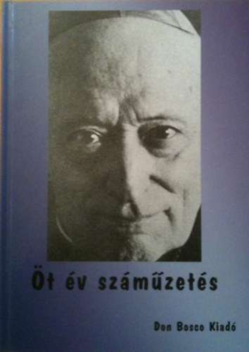 P. Sz�ke J�nos - �t �v sz�m�zet�s ( Mindszenty J�zsef b�boros )