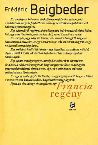 Frédéric Beigbeder - Francia regény