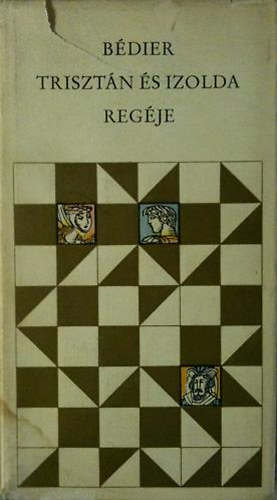 Joseph Bdier - Trisztn s Izolda regje