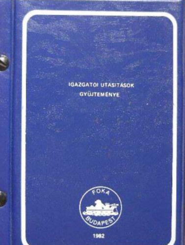 Igazgatói utasítások gyűjteménye