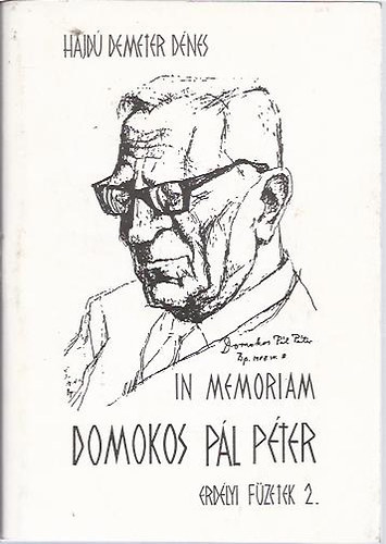 Hajd Demeter Dnes - In memoriam Domokos Pl Pter