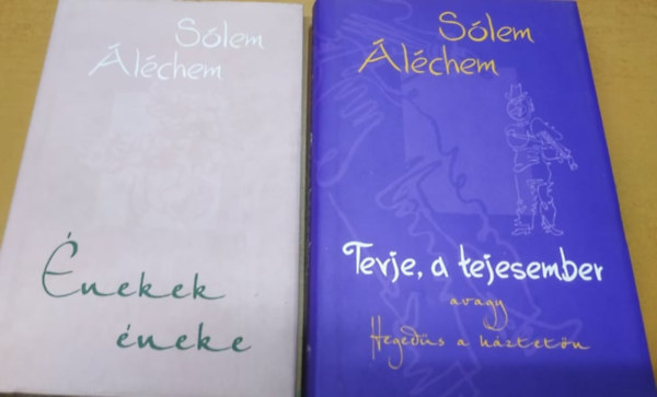 Slem lchem - nekek neke + Tevje, a tejesember avagy hegeds a hztetn (2 ktet)