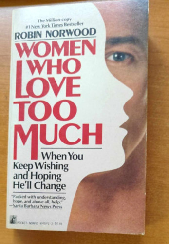 Robin Norwood - Women Who Love Too Much